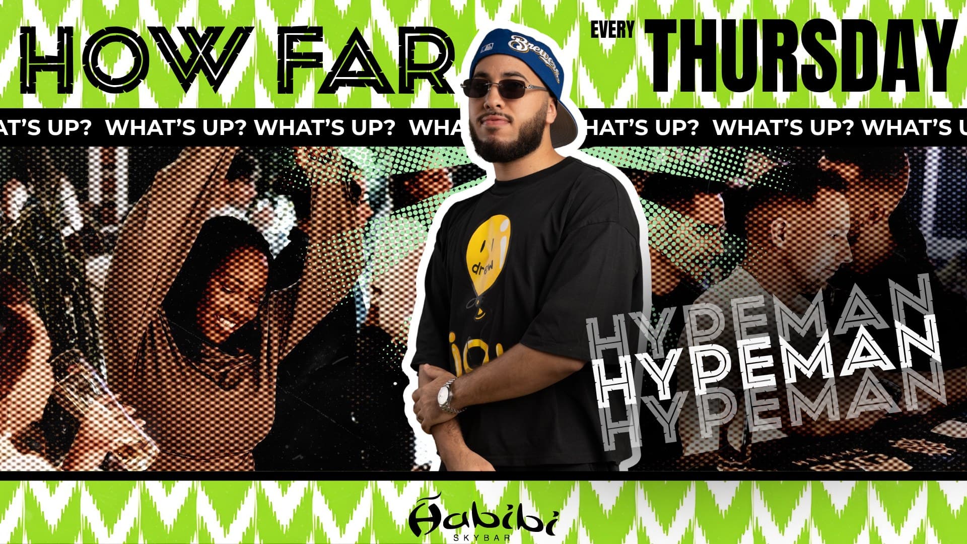 HOW FAR? Thursday nights with Hypeman.